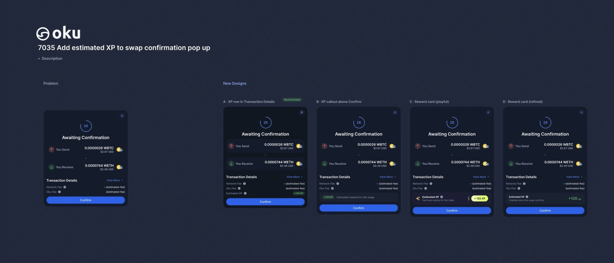 Four options for adding estimated XP to the swap confirmation, with option A recommended